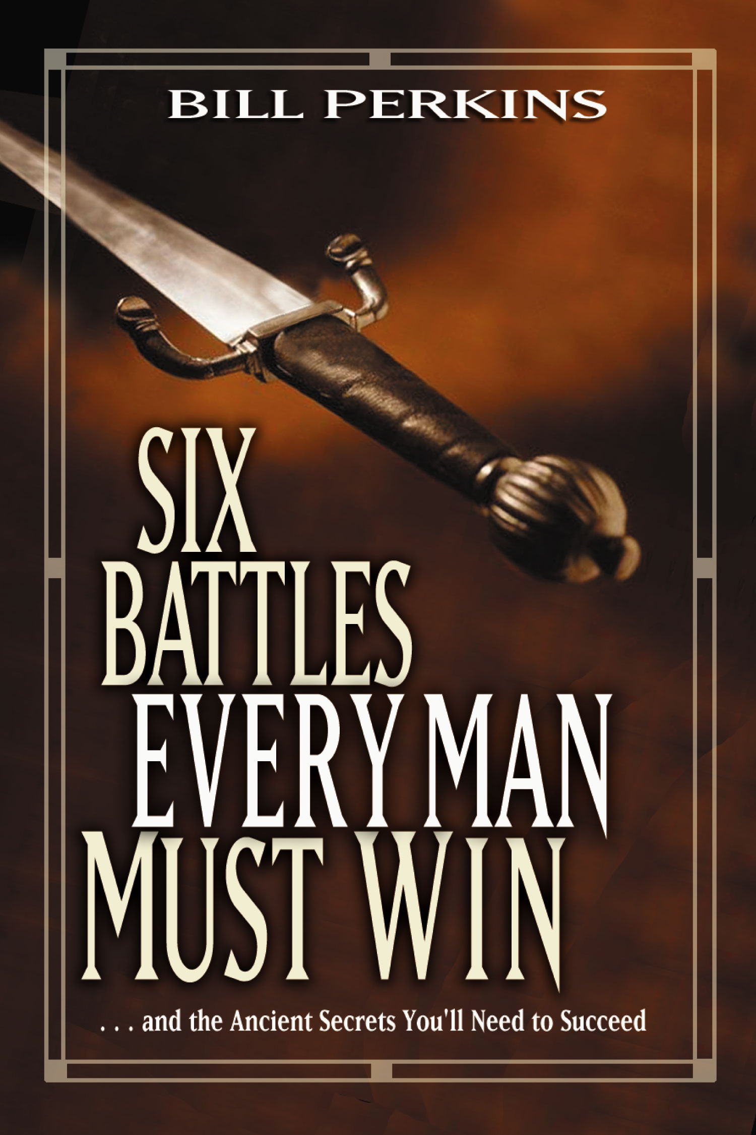 Six Battles Every Man Must Break